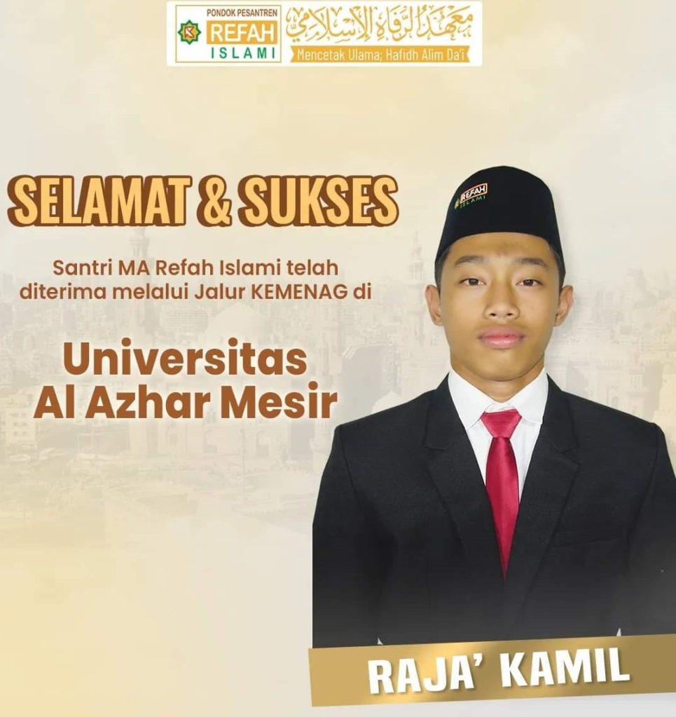 Raja’ Kamil Alumni Pertama MA Pondok Pesantren Refah Islami Diterima di Universitas Al Azhar Kairo Mesir